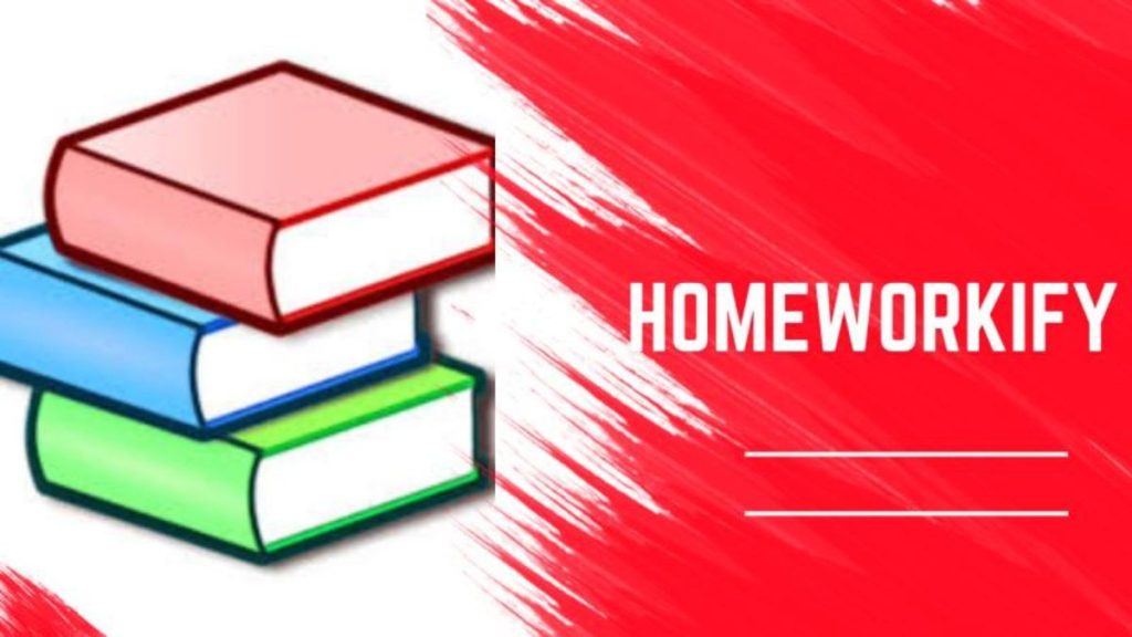 Homeworkify: Your Ultimate Homework Help Solution