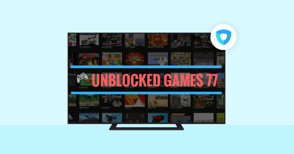 Unblocked Games 77 - Play The Best Free Games Now!